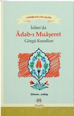 İslam'da Adab-ı Muaşeret; Görgü Kuralları