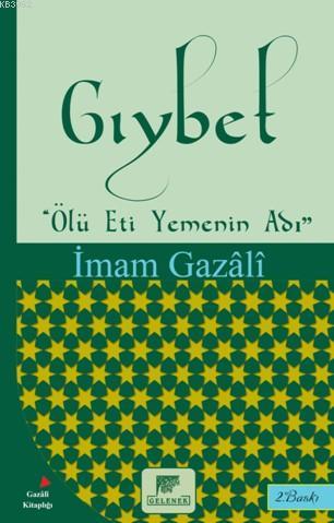 Gıybet - Ölü Eti Yemenin Adı