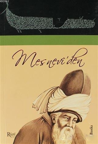 Mesnevi'den; Mevlana Mesnevi'den Seçmeler