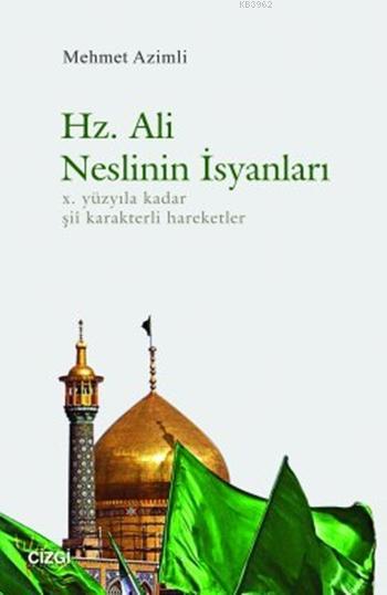 Hz. Ali Neslinin İsyanları