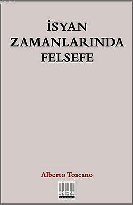 İsyan Zamanlarında Felsefe