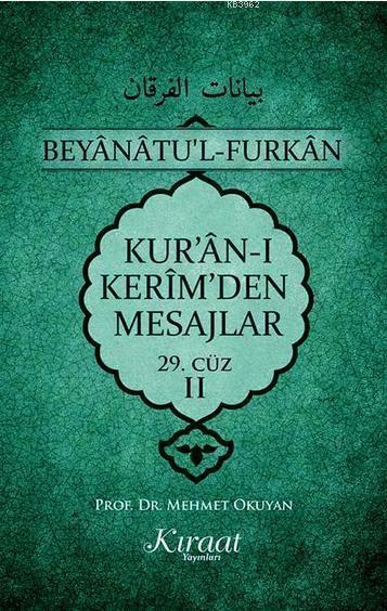 Kur'an-ı Kerim'den Mesajlar 29. Cüz - II
