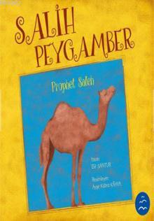 Salih Peygamber - Prophet Saleh