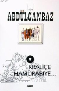 Abdülcanbaz 9; Kraliçe Hamurabiye