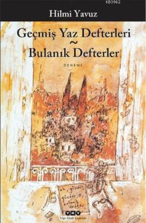 Geçmiş Yaz Defterleri - Bulanık Defterler