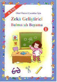 Zekâ Geliştirici Bulmacalı Boyama 1; 6 Yaş