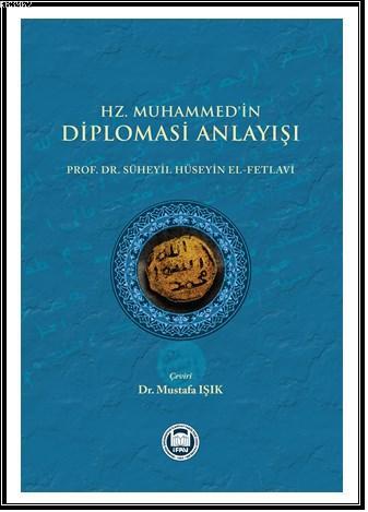 Hz. Muhammed'in Diplomasi Anlayışı