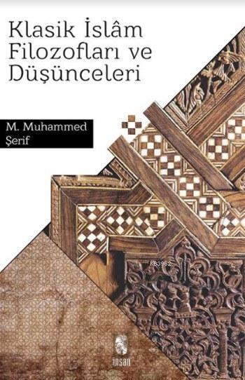 Klasik İslam Filozofları ve Düşünceleri