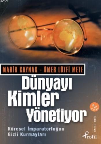 Dünyayı Kimler Yönetiyor