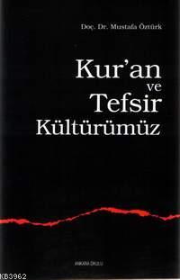 Kur´an ve Tefsir Kültürümüz