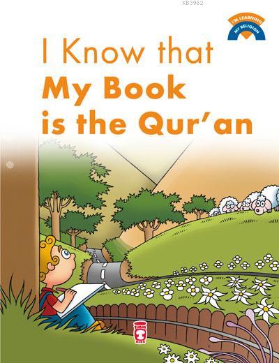 I`m Learning My Religion - I Know My Book is the Qur-An