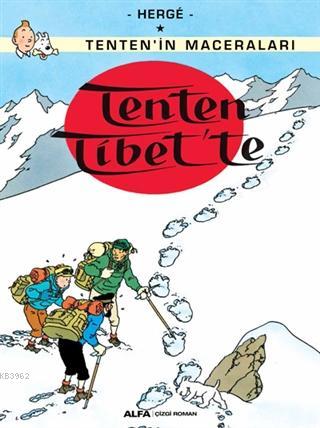 Tenten Tibet'te - Tenten'in Maceraları