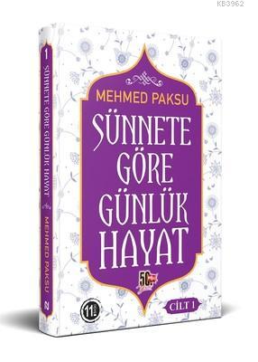 Sünnete Göre Günlük Hayat - Cilt 1