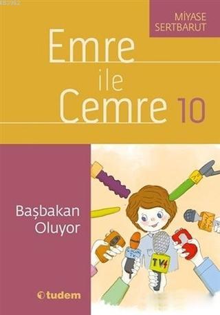 Emre ile Cemre 10 - Başbakan Oluyor