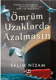 Ömür Uzaklarda Azalmasın