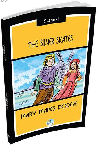 The Silver Skates - Mary Mapes Dodge; Stage-1