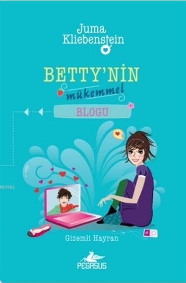Betty'nin Mükemmel Blogu 2; Gizemli Hayran