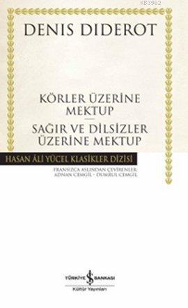 Körler İçin Mektup - Sağırlar ve Dilsizler Üzerine Mektup (Ciltli)