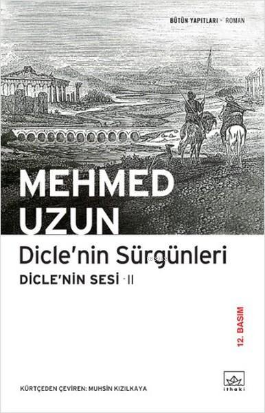 Dicle'nin Sürgünleri; Dicle'nin Sesi 2