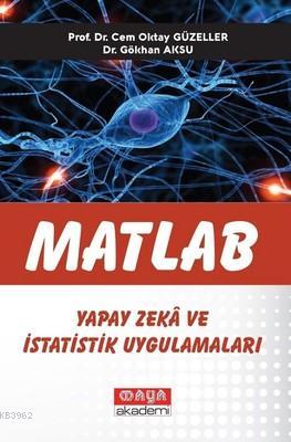 Matlab Yapay Zeka ve İstatistik Uygulamaları