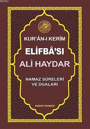 Ali Haydar Kur'an-ı Kerim Elifba'sı; Namaz Sureleri ve Duaları