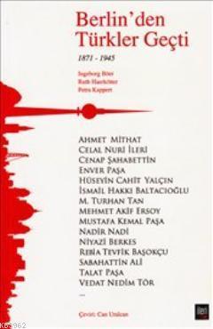 Berlin'den Türkler Geçti 1871-1945