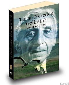 Turna Nereden Gelirsin?