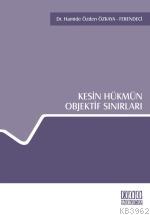 Kesin Hükmün Objektif Sınırları