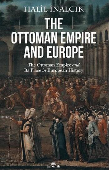 The Ottoman Empire And Europe