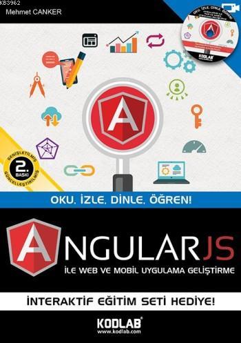 Angularjs ile Web ve Mobil Uygulama Geliştirme; İnteraktif Eğitim Seti Hediye