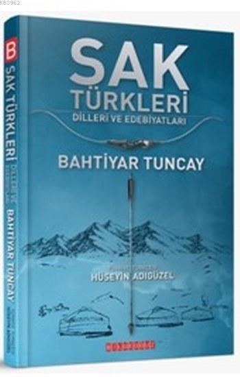 Sak Türkleri; Dilleri ve Edebiyatı