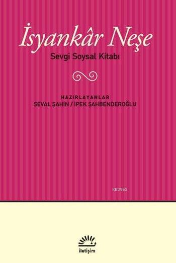 İsyankâr Neşe; Sevgi Soysal Kitabı