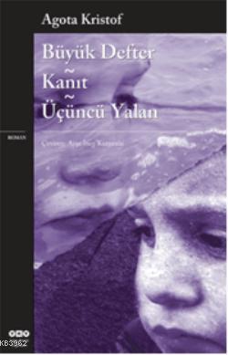 Büyük Defter - Kanıt - Üçüncü Yalan