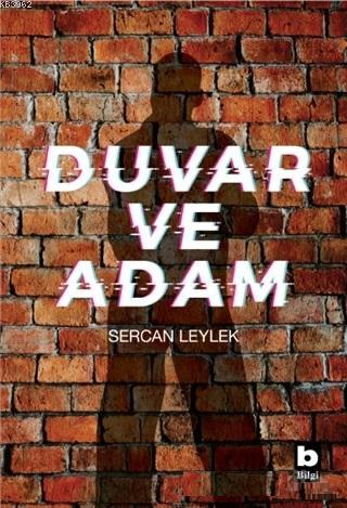 Duvar ve Adam