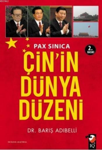 Pax Sinica; Çin'in Dünya Düzeni