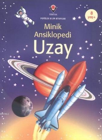 Minik Ansiklopedi-Uzay 8 Yaş-(Ciltli)