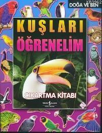 Doğa ve Ben - Kuşları Öğrenelim; Çıkartma Kitabı