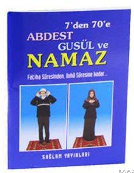 7'den 70'e Abdest Gusül ve Namaz (Kod: 013-Mini Boy); Fatiha Suresinden, Duha Suresine Kadar