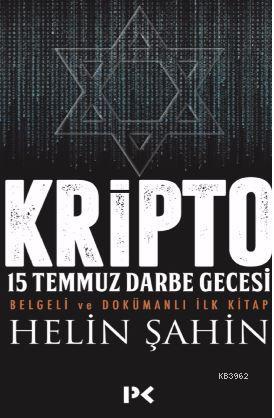 Kripto; 15 Temmuz Darbe Gecesi