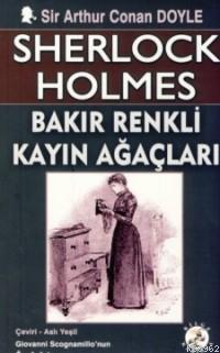 Sherlock Holmes - Bakır Renkli Kayın Ağaçları