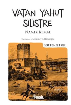 Vatan Yahut Silistre; Namık Kemal