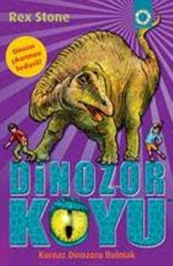 Dinozor Koyu - 11: Kurnaz Dinozoru Bulmak