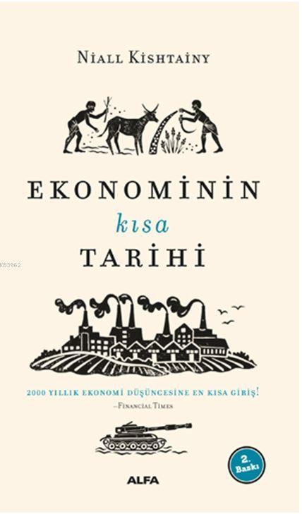 Ekonominin Kısa Tarihi; 2000 Yıllık Ekonomi Düşüncesine En Kısa Giriş