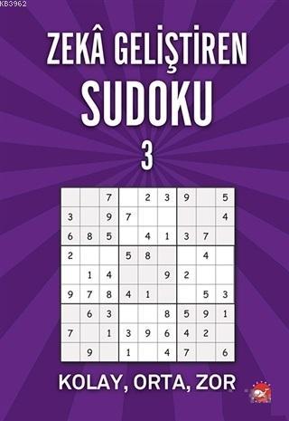 Zeka Geliştiren Sudoku 3; Kolay - Orta - Zor