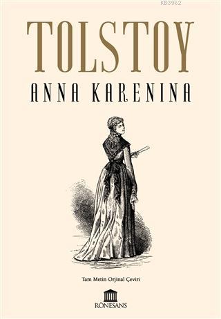 Anna Karenina; Tam Metin Orijinal Çeviri