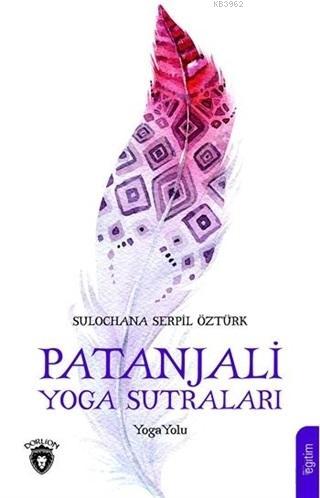 Patanjali Yoga Sutraları; Yoga Yolu