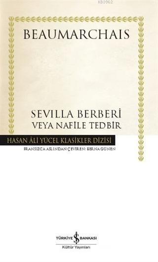 Sevilla Berberi Veya Nafile Tedbir (Ciltli)