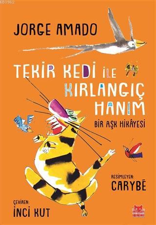 Tekir Kedi ile Kırlangıç Hanım; Bir Aşk Hikayesi