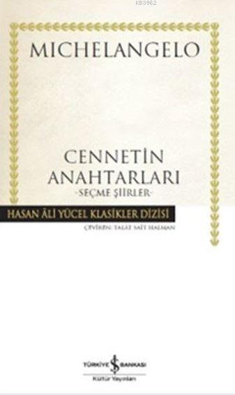 Cennetin Anahtarları; Seçme Şiirler