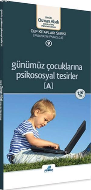 Günümüz Çocuklarına Psikososyal Tesirler